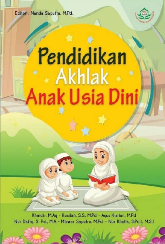 PENDIDIKAN AKHLAK ANAK USIA DINI